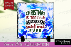 Sarcastic Christmas Quote Slate PNG - Winter Tie Dye Square Product Image 1