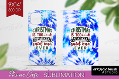Sarcastic Christmas Quote Phone Case PNG - Winter Tie Dye Product Image 1