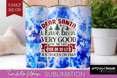 Sarcastic Christmas Quote Tumbler Wrap - Winter Tie Dye PNG Product Image 1
