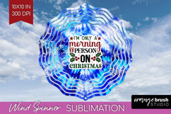 Sarcastic Christmas Quote Wind Spinner Sublimation PNG - Tie Product Image 1