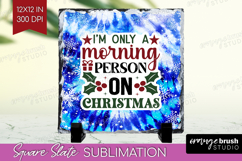 Sarcastic Christmas Quote Slate PNG - Winter Tie Dye Square Product Image 1