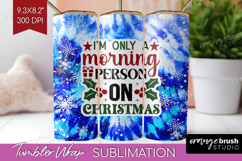 Sarcastic Christmas Quote Tumbler Wrap - Winter Tie Dye PNG Product Image 1