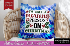 Sarcastic Christmas Quote Pillow Sublimation - Winter Tie Product Image 1