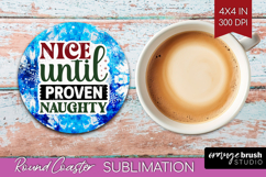 Sarcastic Christmas Quote Round Coaster - Winter Tie Dye PNG Product Image 1