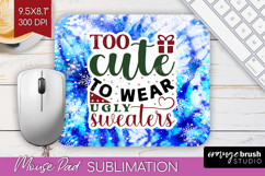 Sarcastic Christmas Quote Mouse Pad Sublimation - Winter Tie Product Image 1