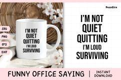 Funny Office Saying SVG | I'm Loud Surviving Product Image 1