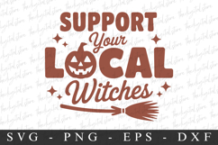 Support Your Local Witches Svg | Halloween Svg | Cricut Product Image 1