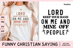 Funny Christian Saying SVG | Lord, Keep Your Hand On Me Product Image 1