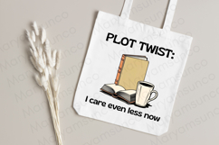 Funny Sarcastic Book Lover Quote Png for Sublimation Product Image 3