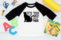 It's Too Peopley Out SVG, Anti Social SVG Design Product Image 2