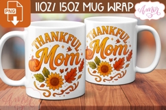 Thankful Mom mug wrap PNG, Thankgiving mug template Product Image 2