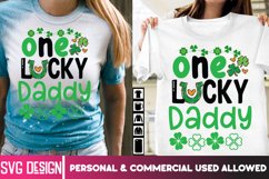 One Lucky Daddy - St. Patrick&#039;s Day SVG Product Image 2