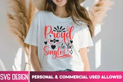 Proud To Be Single SVG ,I Anti Valentines Day SVG I Cut File Product Image 2