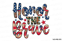 Honor the Brave Svg | 4th of July Svg | Svg Cut File Product Image 1
