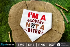 I'm A Lover Not A Biter SVG, Dog Bandana SVG Design Product Image 2
