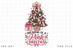 Dreaming Of A Pink Christmas PNG Sublimation Design Product Image 1