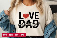 Love Dad Always Typography SVG PNG Product Image 1