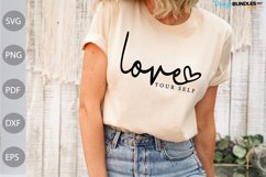 Love Yourself SVG Design / Valentine Tshirt SVG Cut Files Product Image 1