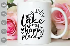 The Lake is my Happy Place SVG Design / Lake Quote SVG Product Image 3