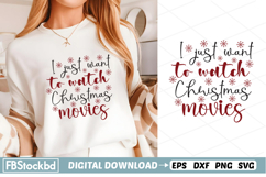 I just want to watch Christmas movies SVG, Christmas SVG Product Image 1