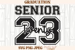 Senior 2023 SVG, Graduation SVG, Highschool SVG Product Image 1