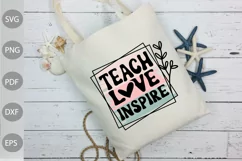 Teacher Life SVG Design / Teach Love Inspire SVG File Product Image 3