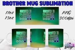 Brother Mug Quotes Design | 11 Oz 15 Oz Mug Sublimation Product Image 1