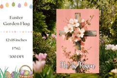 He Is Risen Garden Flag Print, Wooden Christian Cross PNG Product Image 1