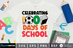 Celebrating 100 Days Of School SVG, School SVG Design Product Image 1