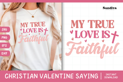 Christian Valentine's Day Quote SVG | Faithful Product Image 1