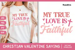 Christian Valentine's Day Quote SVG | Faithful Product Image 1