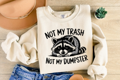 Not my trash not my Dumpster SVG Design | Quotes Product Image 4