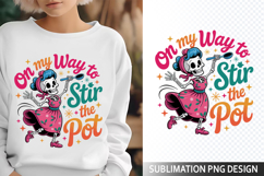 On my way to Sublimation Design - Funny Skeleton PNG Product Image 1