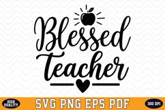 Blessed Teacher SVG | Quotes | SVG Cut files Product Image 1