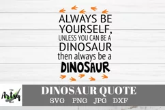 Dinosaur SVG DXF PNG, Dinosaur quote, Dinosaur bedroom decor Product Image 2