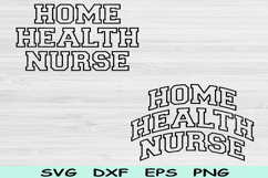 Home Health Nurse Svg Cut Files, Home Health Nurse Png Files Product Image 1
