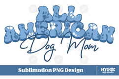 American Dog Mom 4th of July USA Paw DTF PNG Sublimation Product Image 1