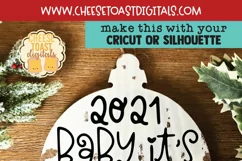 2021 Christmas Ornament SVG | Baby It's Still Covid Outside Product Image 2