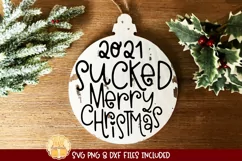2021 Christmas Ornament SVG | 2021 Sucked Merry Christmas Product Image 1