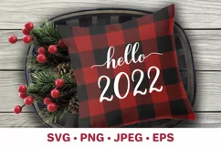Hello 2022. New year eve quote. Christmas sign SVG cut file Product Image 2