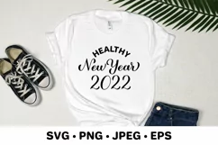 Healthy New Year 2022. Funny pandemic quote. SVG cut file Product Image 3