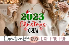 2023 Christmas Crew SVG, Family Christmas SVG, DXF, PNG Product Image 2
