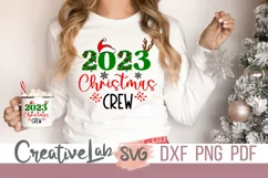2023 Christmas Crew SVG, Family Christmas SVG, DXF, PNG Product Image 1