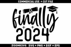 2024 finally SVG | Graduation SVG | 2024 Graduate SVG Product Image 1