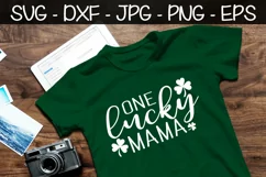 One Lucky Mama SVG Lucy Mom Shirt SVG Mom Gift Shirt Product Image 2