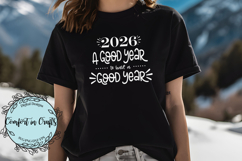 2026 Good Year to Have Good Year SVG and Sublimation Product Image 3