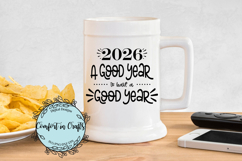 2026 Good Year to Have Good Year SVG and Sublimation Product Image 2