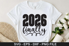 2026 Finally SVG - Happy New Year Design Product Image 1