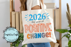 2026 Year of Positive Change SVG and Sublimation design Product Image 1