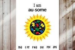 Sunflower Autism SVG. I Am AUSOME SVG DXF PNG Cutting Files Product Image 1